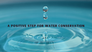 A Positive Step For Water Conservation October 27 2022