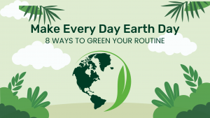 Tips Post Earth Day 2024